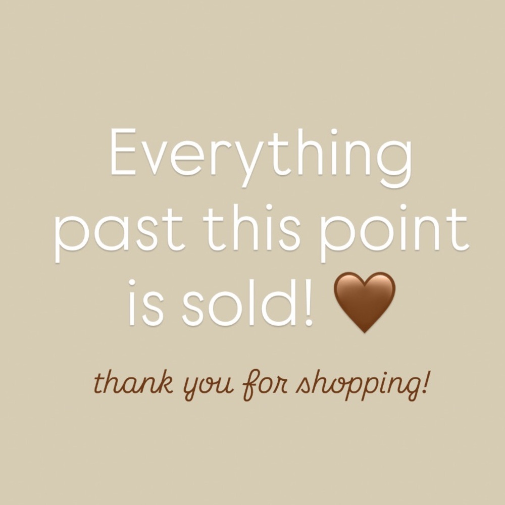 everything past this point is sold 😊🌵